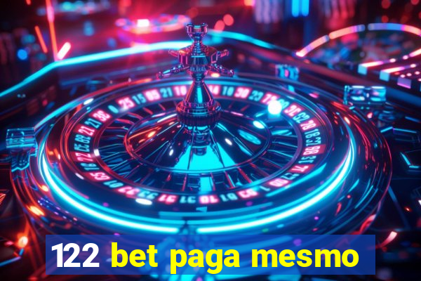 122 bet paga mesmo